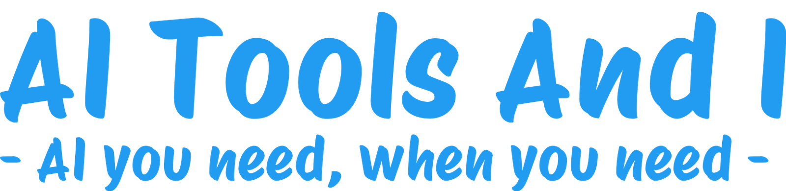AI Tools And I